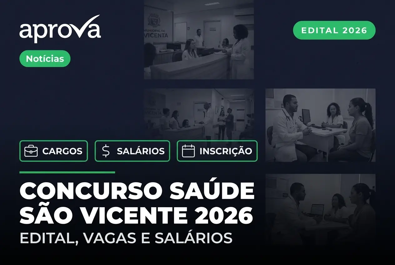 Concurso Caixa de Saúde de São Vicente 2026 abre inscrições com salários de até R$ 6,8 mil e estabilidade